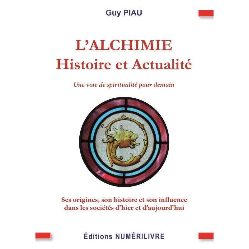 L'ALCHIMIE  - Histoire et Actualité