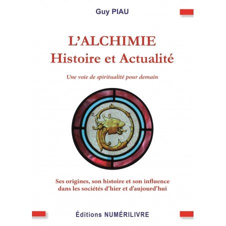 L'ALCHIMIE  - Histoire et Actualité