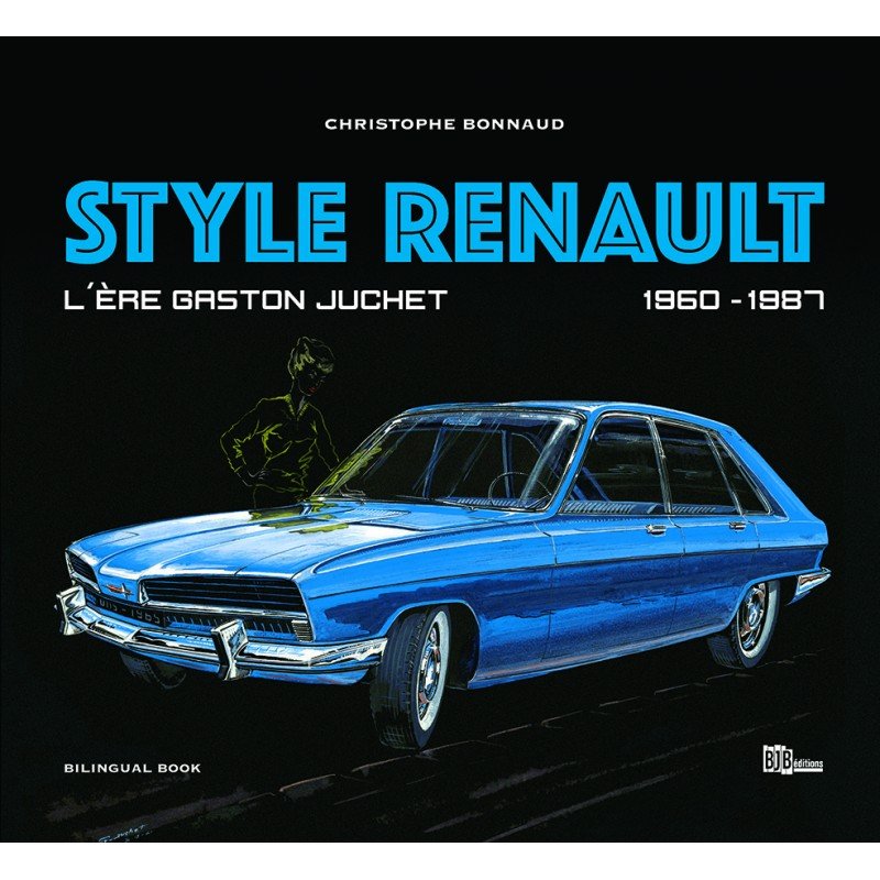 Couverture Style Renault - L'ère Gaston Juchet - 1960-1987
